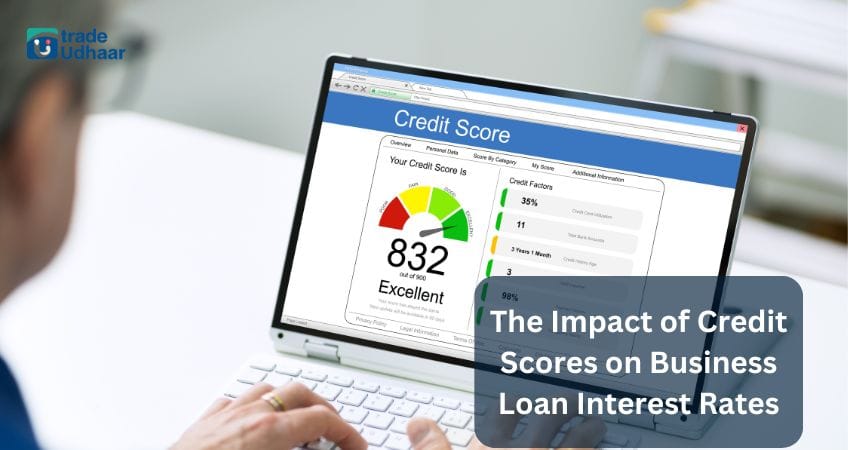 The Impact of Credit Scores on Business Loan Interest Rates